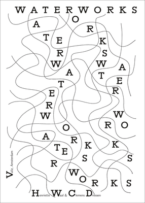 Water Works: Eco-Social Design - Henriette Waal
