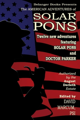 The American Adventures of Solar Pons - Derrick Belanger