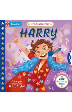 Poza produsului Little Superstars: Harry: The Inspiring Story of Harry Styles - Campbell Books