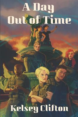 A Day Out of Time - Kelsey Clifton