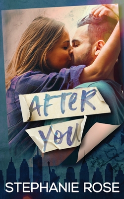 After You - Stephanie Rose