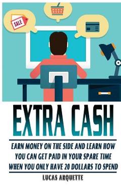 Coperta cărții 'Extra Cash - Lucas Arquette'