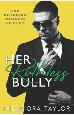 Coperta cărții 'Her Ruthless Bully: 50 Loving States, Alabama - Theodora Taylor'