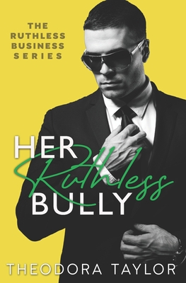 Her Ruthless Bully: 50 Loving States, Alabama - Theodora Taylor