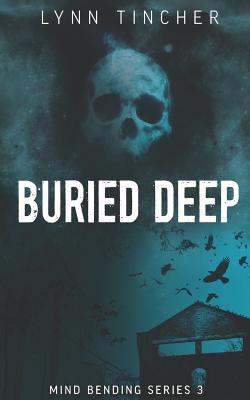 Buried Deep - Lynn Tincher