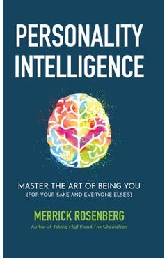 Poza produsului Personality Intelligence: Master the Art of Being You (For Your Sake and Everyone Else's) - Merrick Rosenberg