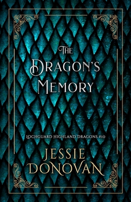 The Dragon's Memory - Jessie Donovan