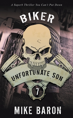 Unfortunate Son - Mike Baron