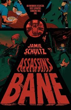 Coperta cărții 'Assassin's Bane - Jamie Schultz'