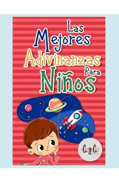 Coperta cărții 'Las mejores adivinanzas para niños: Libro de adivinanzas y trabalenguas para toda la familia - Ana Karen'