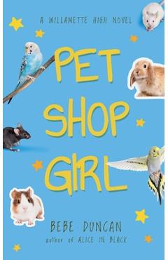 Coperta cărții 'Pet Shop Girl - Bebe Duncan'