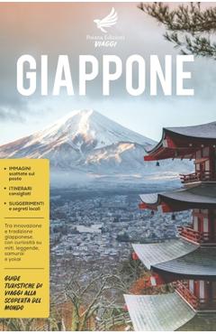 Poza produsului Giappone: Tra innovazione e tradizione giapponese, con curiosità su miti, leggende, samurai e yokai - Guide Turistiche di viaggi alla scoperta del Mon - Mariafrancesca Capoderosa