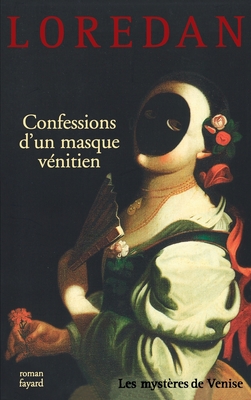 Confessions d'un masque vénitien -