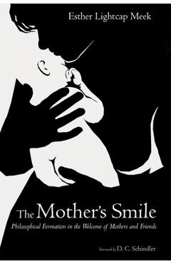Coperta cărții 'The Mother s Smile - Esther Lightcap Meek'