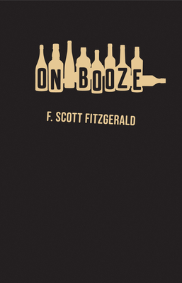 Coperta cărții 'On Booze - F. Scott Fitzgerald'