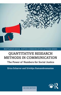 Coperta cărții 'Quantitative Research Methods in Communication: The Power of Numbers for Social Justice - Erica Scharrer'