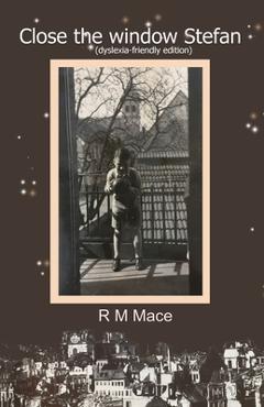Coperta cărții 'Close the window Stefan (dyslexia-friendly edition) - R. M. Mace'