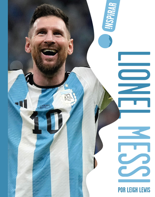 Lionel Messi (Spanish) - Leigh Lewis