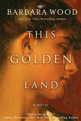 This Golden Land - Barbara Wood