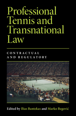 Professional Tennis and Transnational Law - Ilias Bantekas