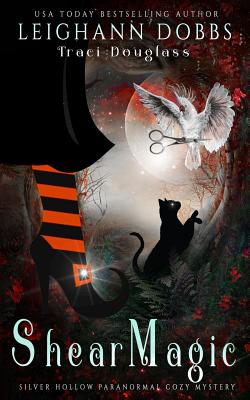 Shear Magic - Traci Douglass