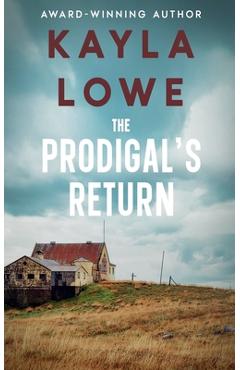 Coperta cărții 'The Prodigal's Return - Kayla Lowe'