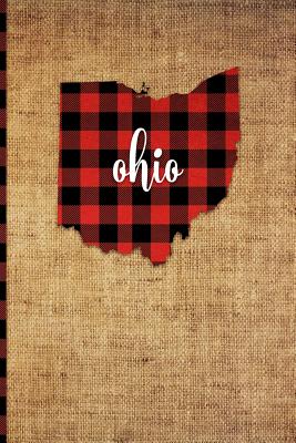 Ohio: 6 X 9 108 Pages: Buffalo Plaid Ohio State Silhouette Hand Lettering Cursive Script Design on Soft Matte Cover Notebook -