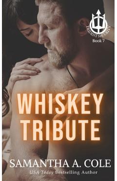 Poza produsului Whiskey Tribute: A Trident Security Novella - Samantha Cole