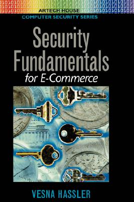 Security Fundamentals for E-Commerce - Vesna Hassler