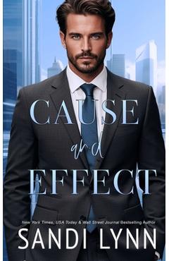 Coperta cărții 'Cause and Effect: Hamilton Brothers Series, Book Two - Sandi Lynn'