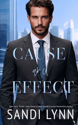 Cause and Effect: Hamilton Brothers Series, Book Two - Sandi Lynn
