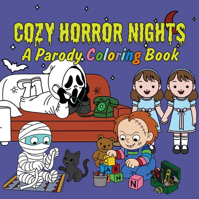 Cozy Horror Nights: A Parody Coloring Book: Cute Chibi Manga Meets Spooky Halloween Fun for Stress Relief & Relaxation - 