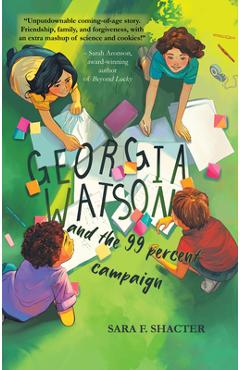 Coperta cărții 'Georgia Watson and the 99 Percent Campaign - Sara Shacter'