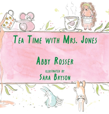 Coperta cărții 'Tea Time with Mrs. Jones - Abby Rosser'