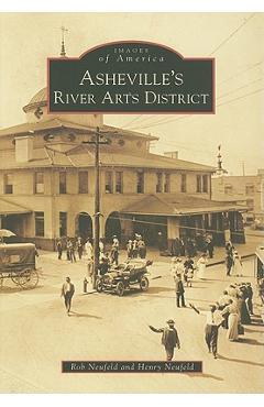 Coperta cărții 'Asheville's River Arts District - Rob Neufeld'