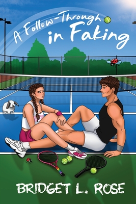 A Follow-Through In Faking - Bridget L. Rose