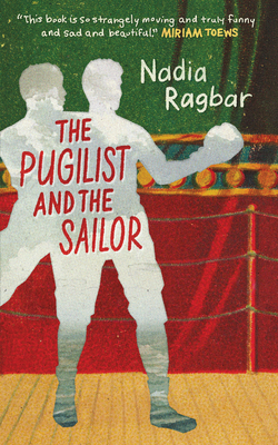 The Pugilist and the Sailor - Nadia Ragbar