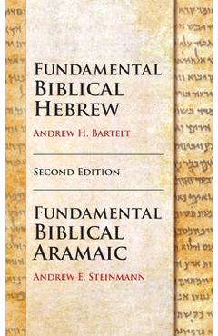Poza produsului Fundamental Biblical Hebrew and Aramaic, Second Edition - 