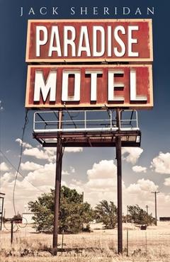 Coperta cărții 'Paradise Motel - Jack Sheridan'