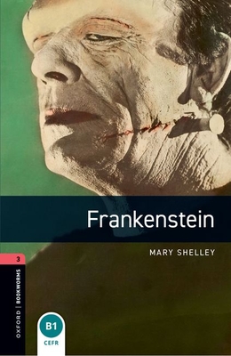 Oxford Bookworms Library Level 3: Frankenstein Audio Pack - Mary Shelley