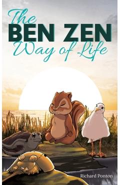 Poza produsului The BEN ZEN Way of Life - Richard Ponton