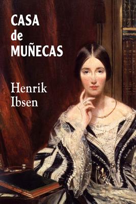Casa de muñecas - Henrik Ibsen