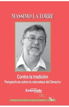 Poza produsului Contra la tradición. Perspectivas sobre la naturaleza del derecho - Massimo La Torre
