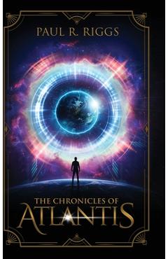 Poza produsului The Chronicles of Atlantis - Paul R. Riggs