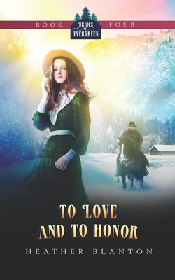 To Love and to Honor - Heather Blanton