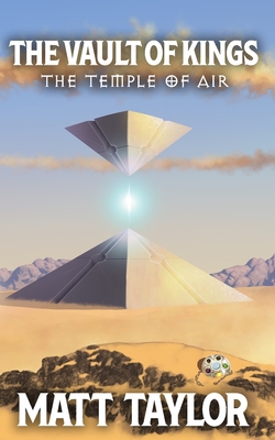 The Vault of Kings: The Temple of Air - Blake Davis