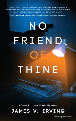 No Friend of Thine - James V. Irving