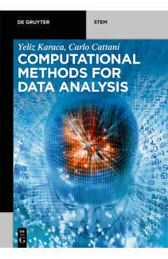 Coperta cărții 'Computational Methods for Data Analysis - Yeliz Karaca'