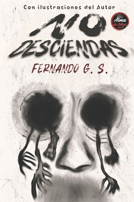 No Desciendas - Fernando G. S.