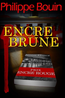Encre brune - Philippe Bouin